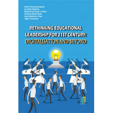 RETHINKING EDUCATIONAL LEADERSHIP FOR 21ST CENTURY: DIGITALISATION AND BEYOND